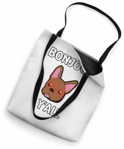 Bonjour Y'All Frenchies Dog Lover Funny Laser Eyed Pet Tote Bag $10.52 Totes