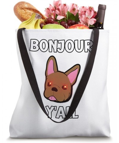 Bonjour Y'All Frenchies Dog Lover Funny Laser Eyed Pet Tote Bag $10.52 Totes