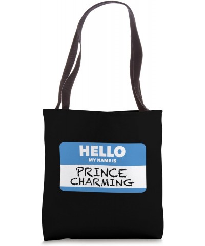 EASY HALLOWEEN COSTUME Prince Charming Name Tag Funny Tote Bag $11.48 Totes