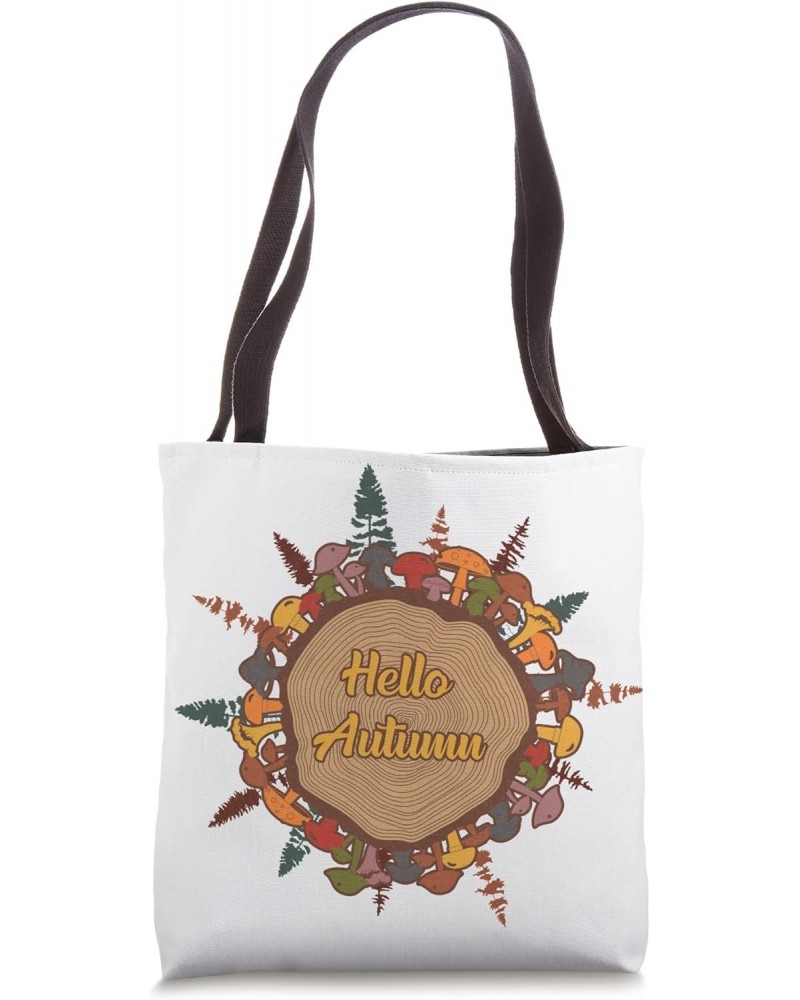 Cute Fall Graphic For Women And Mushroom Lover Hello Autumn Tote Bag $15.59 Totes