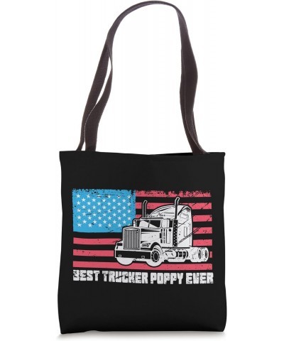 Best Trucker Poppy Ever American Flag Truck Driver Dad Pride Tote Bag $10.34 Totes