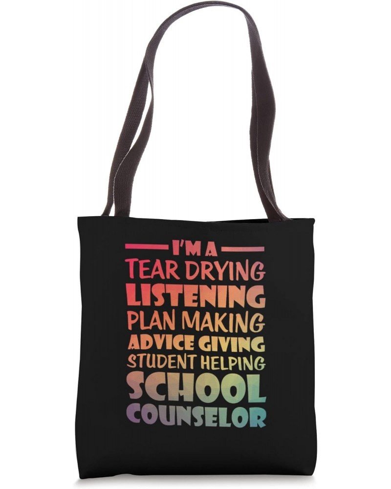 Supportive School Counselor Tear Drying Help All Students Tote Bag $9.68 Totes