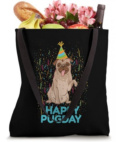 Pug Dog Funny Birthday Design Happy Pugday Tote Bag $15.34 Totes