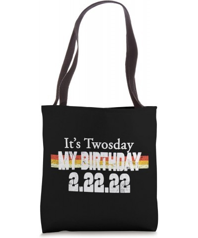 Twosday Birthday Tuesday February 22nd 2022 Funny 2/22/22 Tote Bag $9.98 Totes