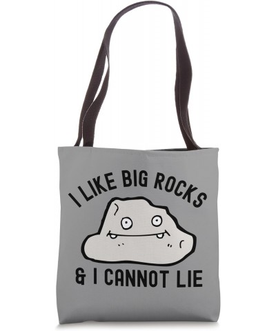 I Like Big Rocks And I Cannot Lie Geologist Funny Geology Tote Bag $10.50 Totes