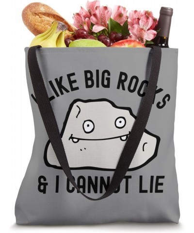 I Like Big Rocks And I Cannot Lie Geologist Funny Geology Tote Bag $10.50 Totes