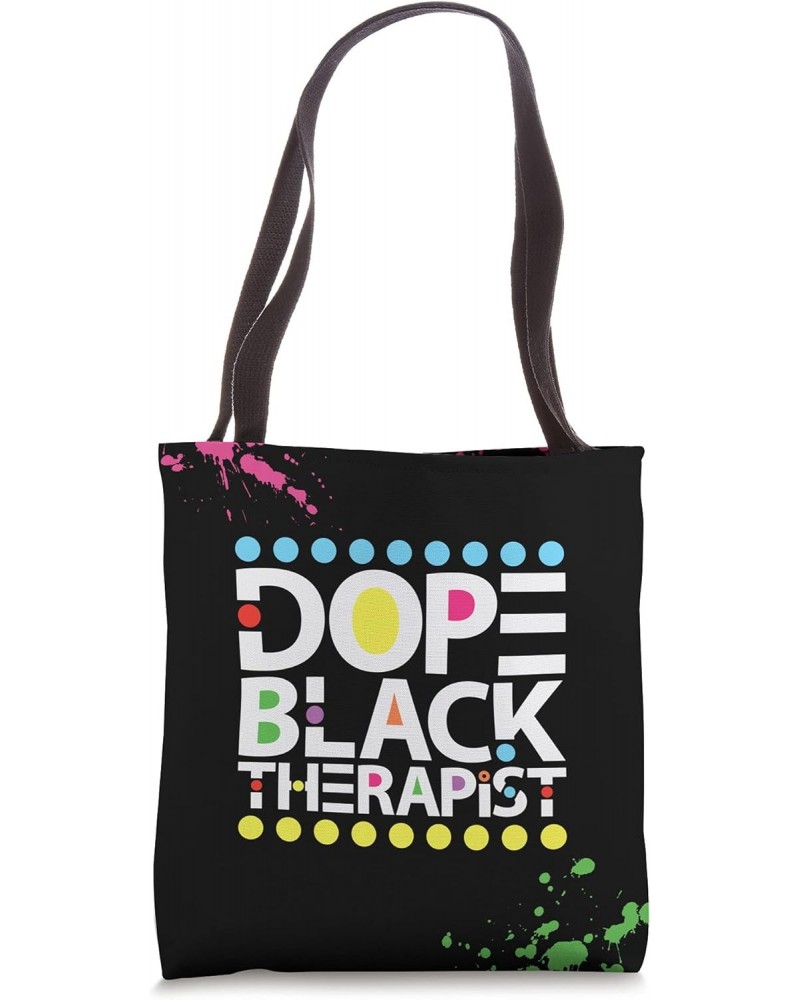 Dope Black Therapist African American Counselor Melanin Tote Bag $11.04 Totes