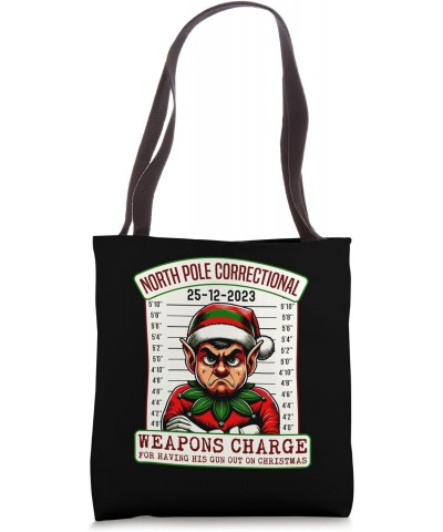 North Pole Correctional Weapons Charge Having Gun Christmas Tote Bag $12.90 Totes