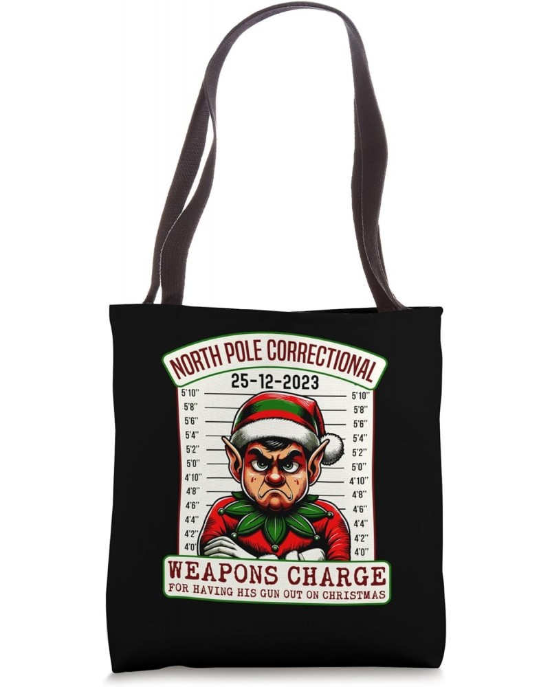 North Pole Correctional Weapons Charge Having Gun Christmas Tote Bag $12.90 Totes