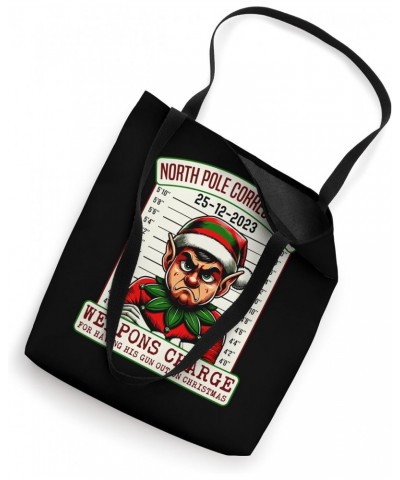 North Pole Correctional Weapons Charge Having Gun Christmas Tote Bag $12.90 Totes