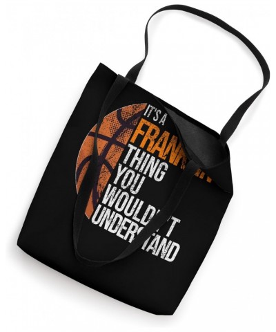 It's a Franklin Thing you wouldn't Understand - Fun Franklin Tote Bag $10.25 Totes