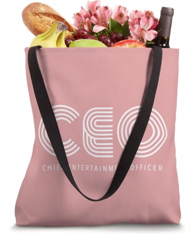 CEO Chief Entertainment Officer Tote Bag $15.37 Totes