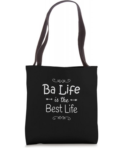 Ba Life Vietnam Vietnamese Grandmother Grandma Tote Bag $15.60 Totes