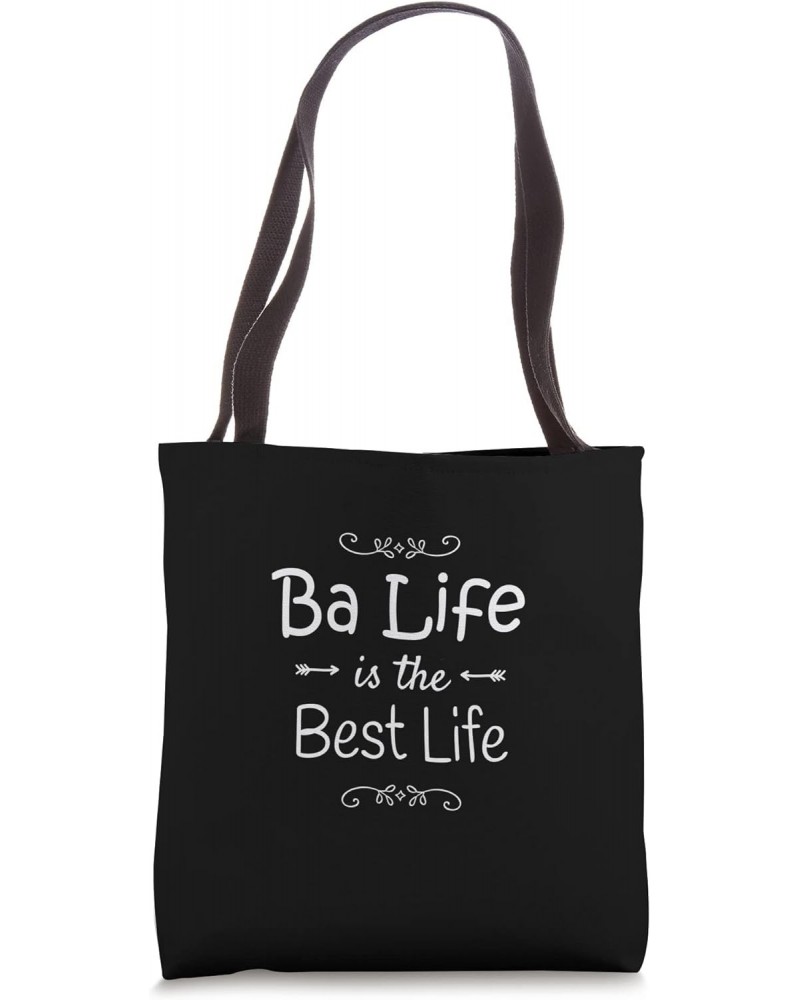 Ba Life Vietnam Vietnamese Grandmother Grandma Tote Bag $15.60 Totes