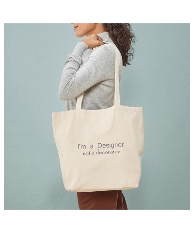 Designer Not A Decorator Tote Bag Natural Canvas Tote Bag, Cloth Shopping Bag $8.95 Travel Gear