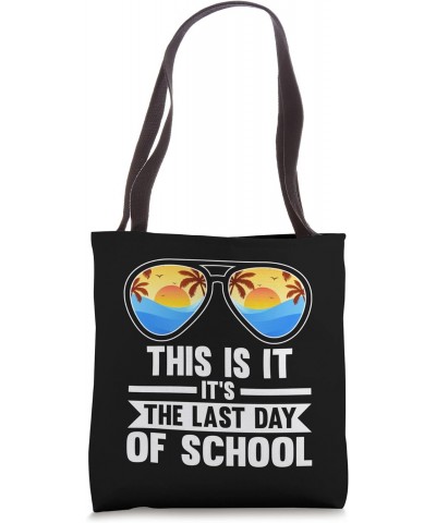 It's the last day of school Teacher Off Duty Tote Bag $13.72 Totes