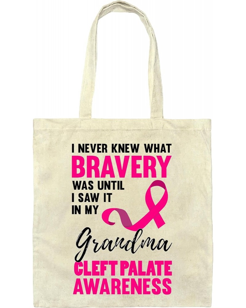 Never Knew Bravery Saw Grandma Cleft Palate Pink Ribbon Gift Family Members Awareness Natural White Multicolor Canvas Tote Ba...