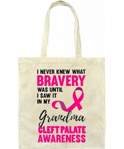 Never Knew Bravery Saw Grandma Cleft Palate Pink Ribbon Gift Family Members Awareness Natural White Multicolor Canvas Tote Ba...