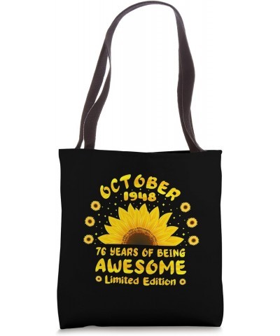 76th Birthday 76 Year Old Sunflower Lovers Born October 1948 Tote Bag $11.25 Totes