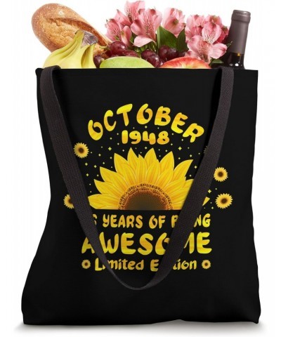 76th Birthday 76 Year Old Sunflower Lovers Born October 1948 Tote Bag $11.25 Totes