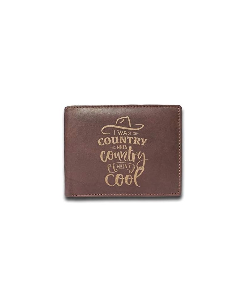 I was country when country wasn't cool Genuine Cowhide Leather Laser Engraved Slimfold Men Wallet $18.85 Wallets