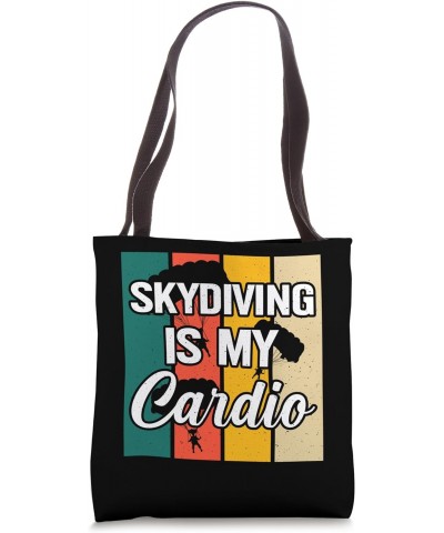 Skydiving Is My Cardio Tote Bag $9.02 Totes