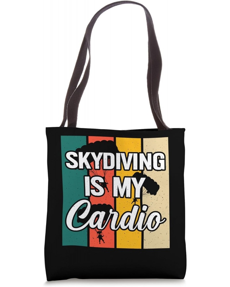 Skydiving Is My Cardio Tote Bag $9.02 Totes