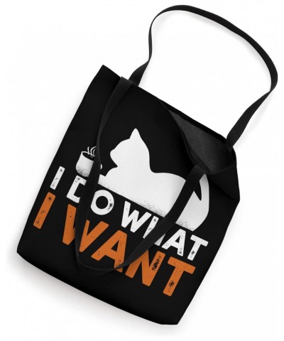 I do what I want Cat Coffee Funny Ironic Quote Tote Bag $13.80 Totes