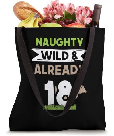 Naughty Wild & Already 18 Birthday Cow Tote Bag $17.10 Totes