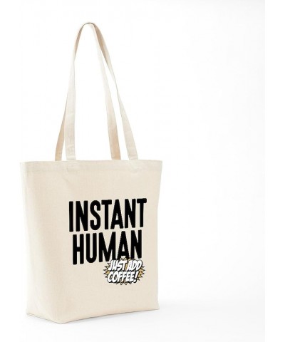 Instant Human Just Add Coffee Tote Bag Natural Canvas Tote Bag, Cloth Shopping Bag Instant Human Just Add Coffee Tote Bag $9....