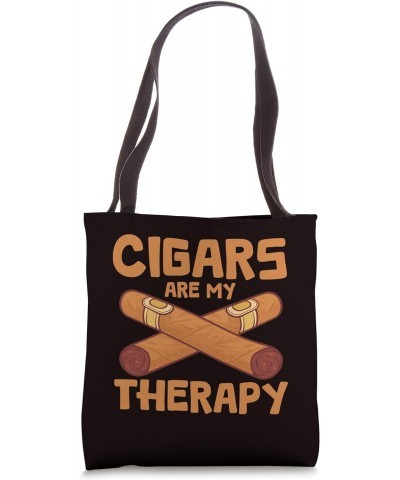 Cigar Smoker - Cigars Are My Therapy Tote Bag $11.27 Totes