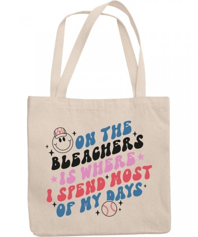 On the Bleachers Is Where I Spend Most of My Days, Baseball Art Merch Gift, 12oz Canvas Tote Bag $12.96 Totes