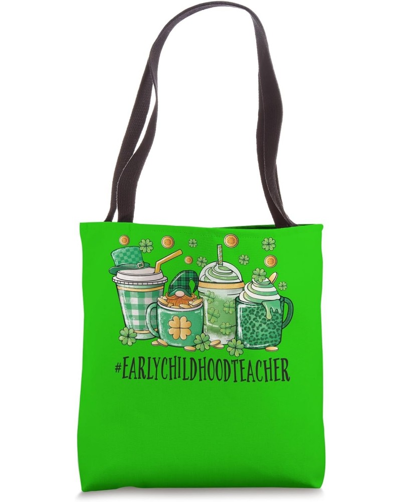 Early Childhood Teacher St Patricks Day Coffee Lovers Tote Bag $15.36 Totes