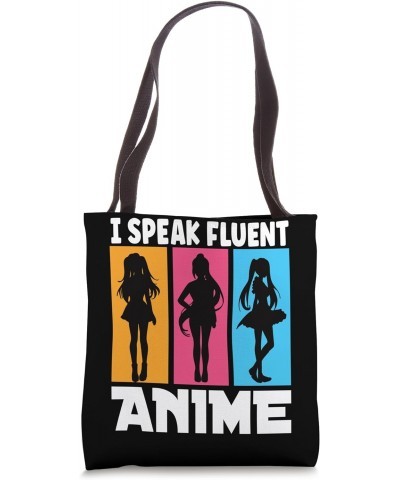 I Speak Fluent Anime Funny Anime Women Girls Kids Tote Bag $11.61 Totes