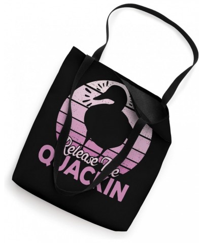 Duck Lover Release The Quackin | Duck Tote Bag $15.94 Totes