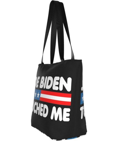 Joe Biden Touched Me Fashion Shoulder Bag Large Capacity For Man Or Woman $16.91 Totes